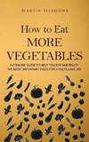 How to Eat More Vegetables