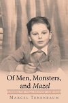 Of Men, Monsters and Mazel