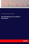 Swedish Movements or Medical Gymnastics