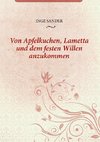 Von Apfelkuchen, Lametta und dem festen Willen anzukommen