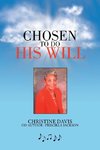 Davis, C: Chosen to Do His Will