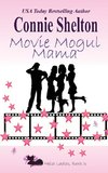 Movie Mogul Mama