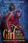 THE GIRL WHO LOVED HERSELF
