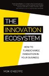 O'Keeffe, M: Innovation Ecosystem