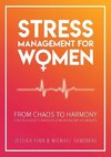 STRESS MANAGEMENT FOR WOMEN