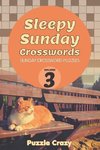 Sleepy Sunday Crosswords Volume 3