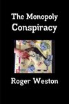 The Monopoly Conspiracy