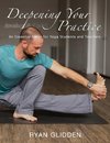 Deepening Your Practice