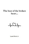 The beat of the broken heart