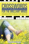 Crosswords For The Brilliant Minds (Get Smart Vol 3)
