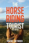 The Horse Riding Tourist