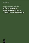 Kürschners biographisches Theater-Handbuch