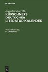 Kürschners Deutscher Literatur-Kalender. 54. Jahrgang