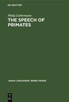 The Speech of Primates
