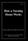 How a Nursing Home Works