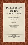 Political Theory and Law in Medieval Spain (1930)