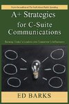 A+ Strategies for C-Suite Communications