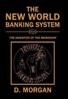 The New World Banking System