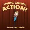 Lights, Camera, Action!
