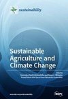 Sustainable Agriculture and Climate Change