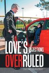 Love's Objections Overruled