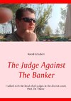 The Judge Against The Banker