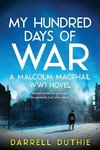 My Hundred Days of War