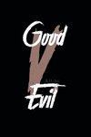 Good V. Evil