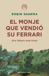 El Monje Que Vendió Su Ferrari: Una Fábula Espiritual / The Monk Who Sold His Ferrari