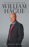 The Wit and Humour of William Hague