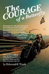 The Courage of a Butterfly