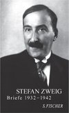 Stefan Zweig - Briefe 1932 - 1942