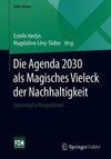 Die Agenda 2030 als Magisches Vieleck der Nachhaltigkeit