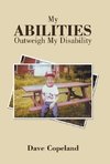 My Abilities Outweigh My Disability