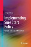 Implementing Sure Start Policy