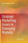 Strategic Marketing Issues in Emerging Markets