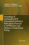 Proceedings of GeoShanghai 2018 International Conference: Multi-physics Processes in Soil Mechanics and Advances in Geotechnical Testing