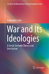 War and Its Ideologies