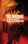 The Big Machine Eats