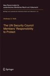 The UN Security Council Members' Responsibility to Protect