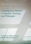 Contemporary Debates in Negative Theology and Philosophy