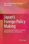 Japan's Foreign Policy Making