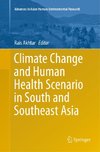 Climate Change and Human Health Scenario in South and Southeast Asia