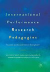 International Performance Research Pedagogies