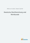 Deutsche Wortforschung und Wortkunde