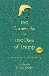 100 Limericks for 100 Days of Trump
