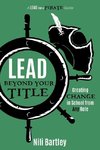 Lead beyond Your Title