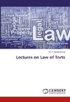 Lectures on Law of Torts