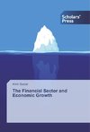 The Financial Sector and Economic Growth