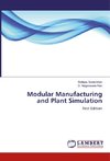 Modular Manufacturing and Plant Simulation